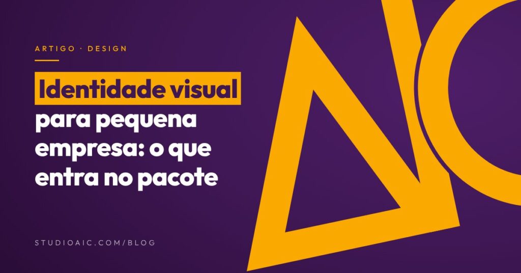 Capa do artigo Identidade visual para pequena empresa, do blog do Studio AiC